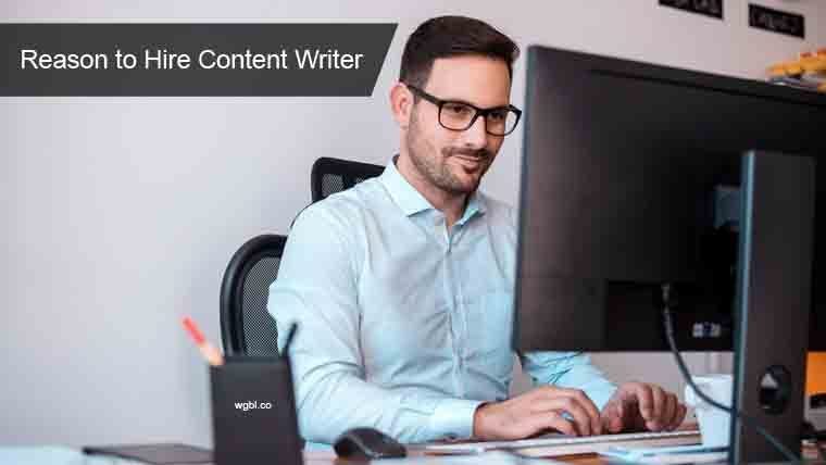Large reasons to hire content writer